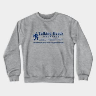 Talking Heads Insurance Crewneck Sweatshirt